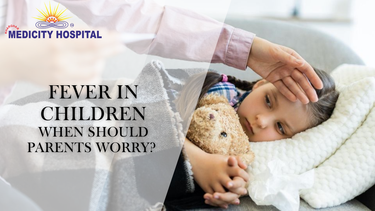 Fever in Children: When Should Parents Worry?